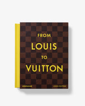 FROM LOUIS TO VUITTON BOOK