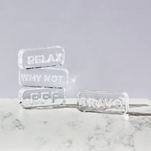 PAROLES PAPERWEIGHT - Relax