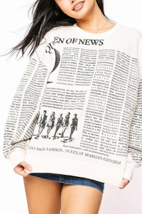 QUEEN OF NEWS SWEATSHIRT
