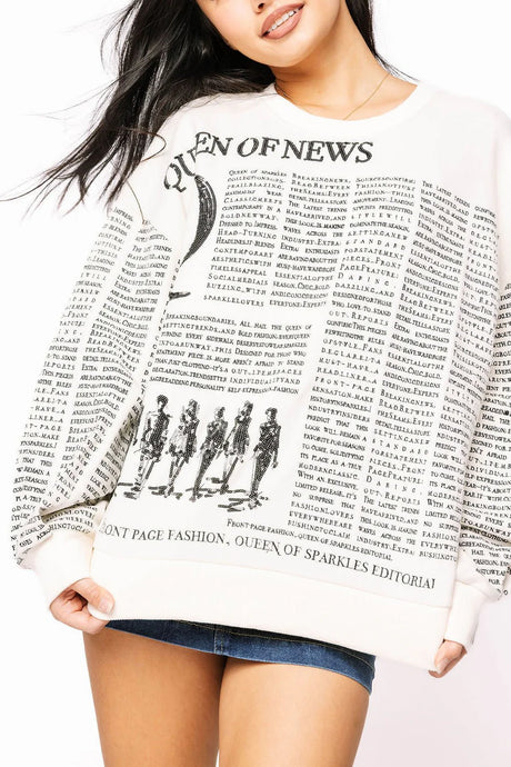 QUEEN OF NEWS SWEATSHIRT