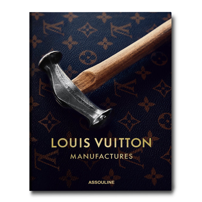 LOUIS VUITTON MANUFACTURES BOOK